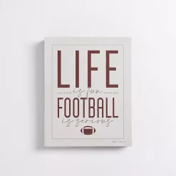 Football is Serious Wall Plaque