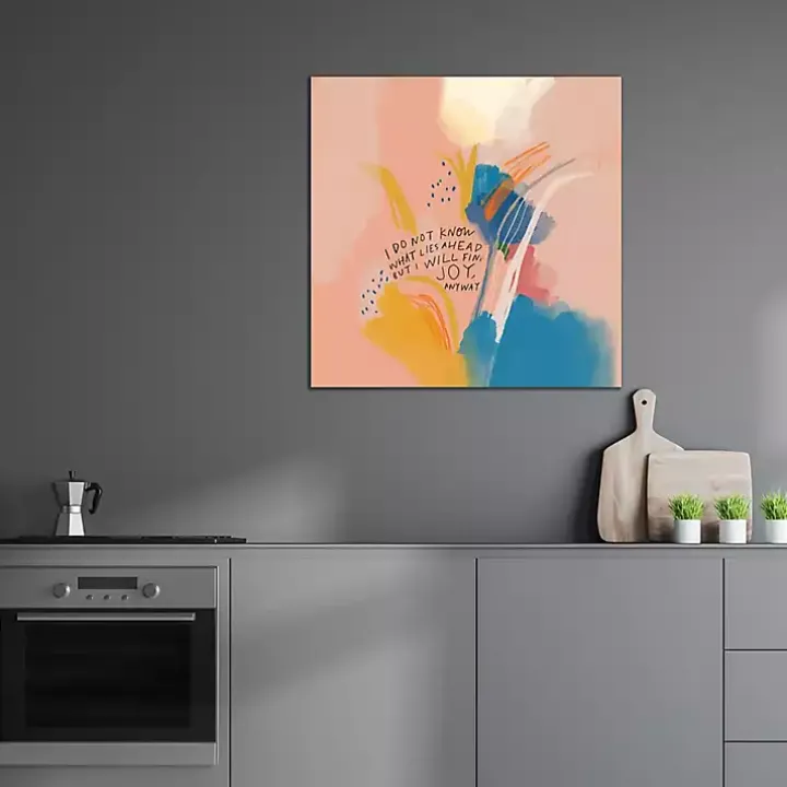 Joy Anyway Abstract Canvas Art Print