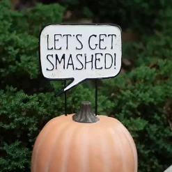 Let’s Get Smashed Metal Halloween Yard Sign