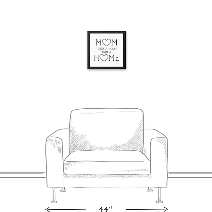 Mom Turns a House into a Home Framed Canvas Print