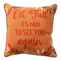 Oh Fall Its Nice to See You Again Throw Pillow