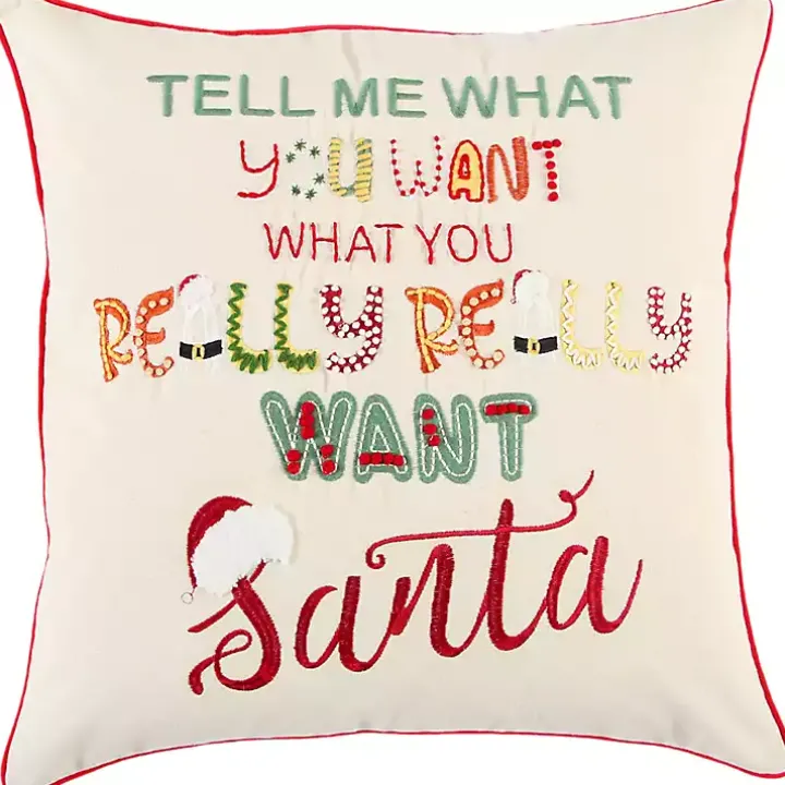 Tell Me What You Want Santa Christmas Pillow
